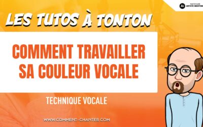 Comment travailler sa couleur vocale